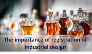 The importance of registration of industrial design