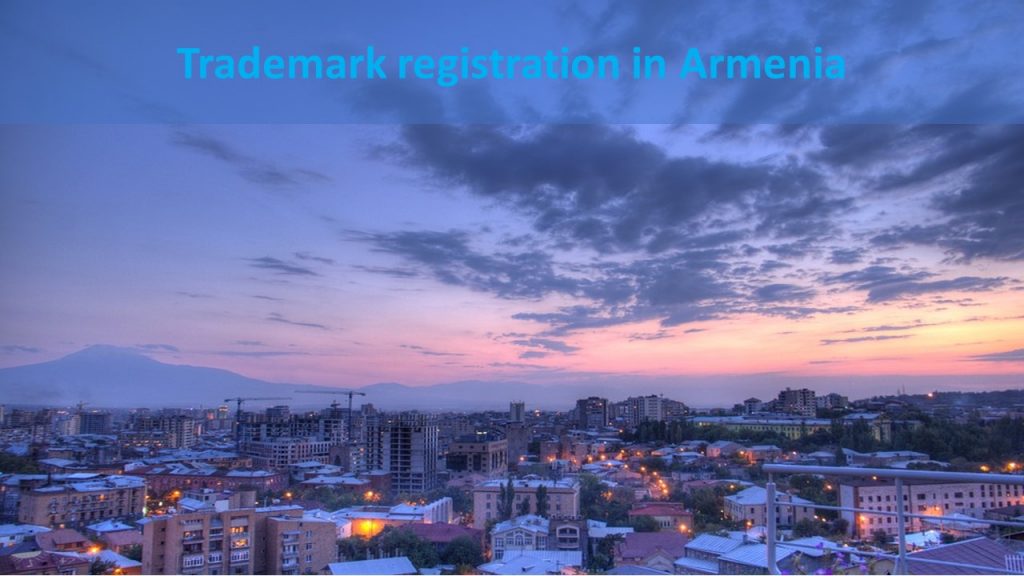 Trademark registration in Armenia, Armenia Trademark registration, Armenia trademark, trademark in Armenia