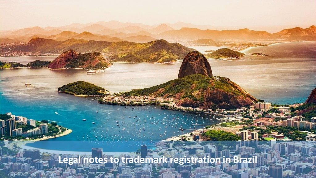 Legal notes to trademark registration in Brazil, trademark registration in Brazil, Trademark categories in Brazil, Necessary documents for trademark registration in Brazil, Optional procedure before filing a trademark registration in Brazil, Important notes in trademark registration in Brazil, trademark in Brazil, Brazil trademark, register trademark in Brazil, trademark application in Brazil, Brazil trademark law