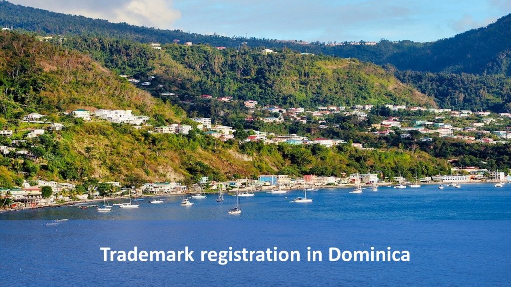 Trademark registration in Dominica, Dominica trademark, trademark in Dominica, Dominica trademark registration, register trademark in Dominica, file trademark in Dominica