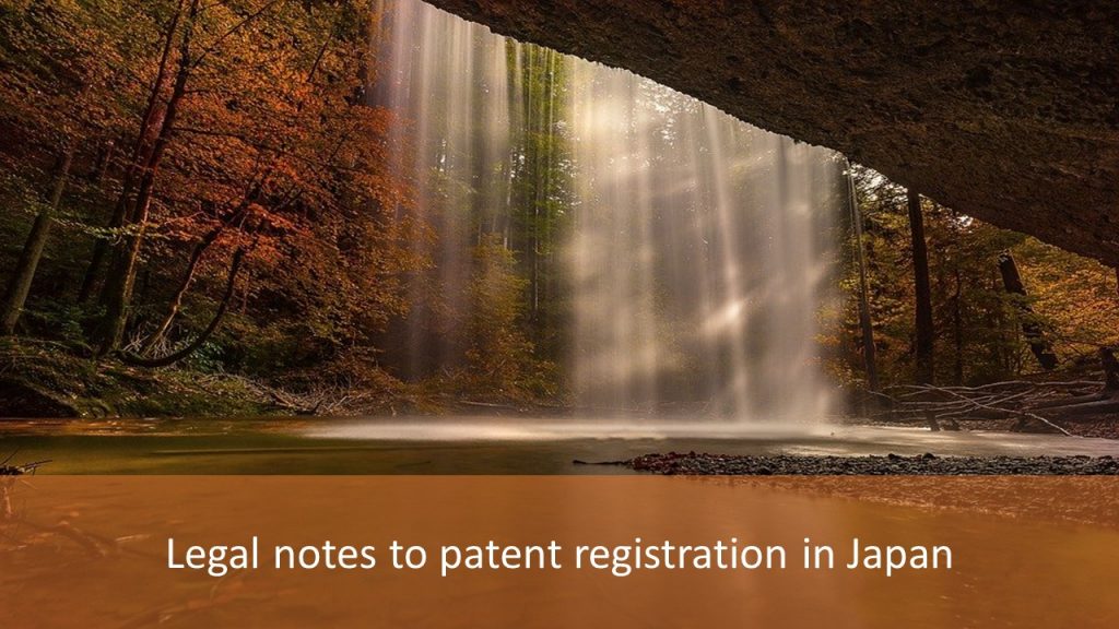 Legal notes to patent registration in Japan, patent registration in Japan, Documents required for patent registration in Japan, Patent registration procedure in Japan, Patent granted and objection of the patent registration in Japan