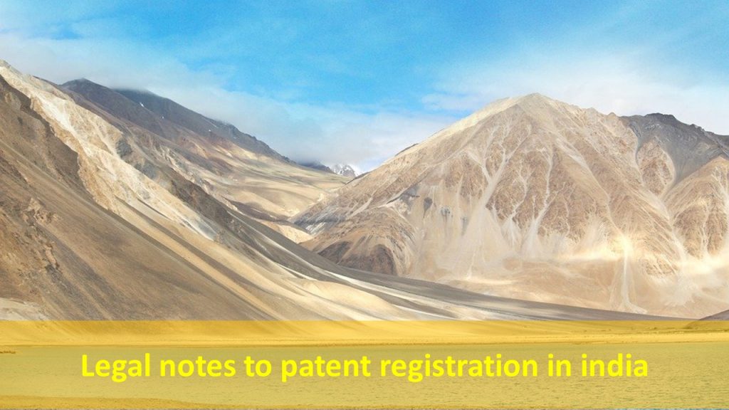 Legal notes to patent registration in India, patent registration in India, Necessary documents for patent registration in India, Types of patent application in India, The procedure of patent registration in India, patent in India, India patent, India patent filing, patent registration in India, patent entry in India, procedure of patent in India