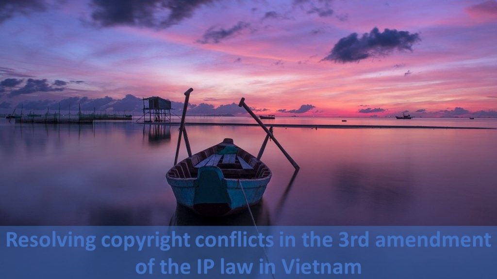 Resolving copyright conflicts in the 3rd amendment of the IP law in Vietnam, Balance the interests between the owner of moral rights and the owner of economic rights, copyright conflicts in the 3rd amendment of the IP law in Vietnam, Resolving copyright conflicts in the 3rd amendment of the IP law, Resolving copyright conflicts in the 3rd amendment