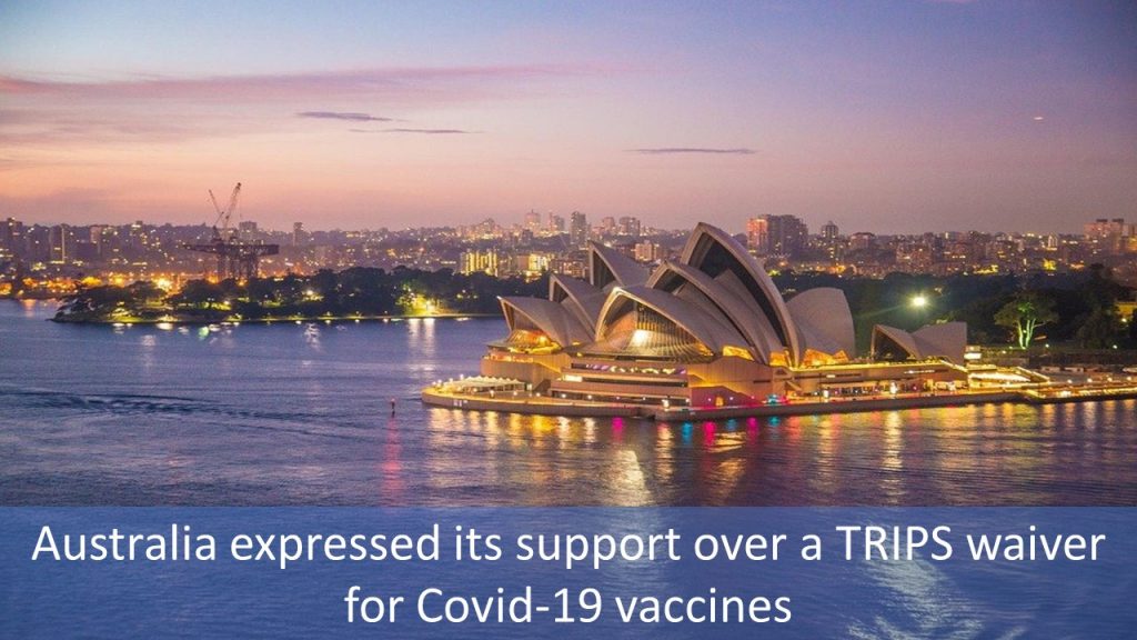 Australia expressed its support over a TRIPS waiver for Covid-19 vaccines, The TRIPS waiver for Covid-19 vaccines, The TRIPS waiver for Covid-19 vaccines and related medical devices and technologies, Australia expressed its support over a TRIPS waiver, Covid-19 vaccines, TRIPS waiver, TRIPS waiver for Covid-19 vaccines