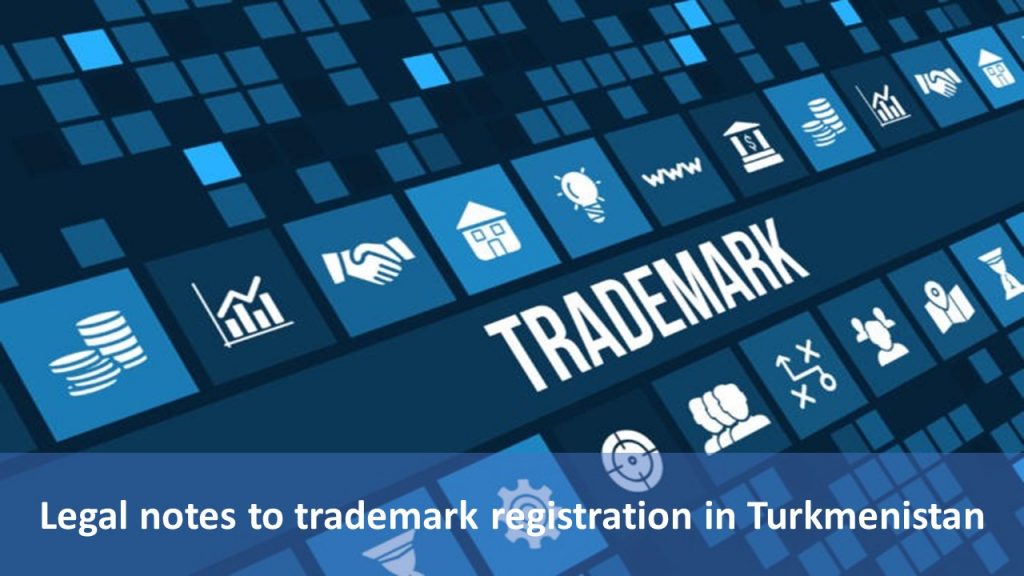 trademark registration in Turkmenistan, trademark in Turkmenistan, Turkmenistan trademark registration, Turkmenistan trademark, file trademark in Turkmenistan