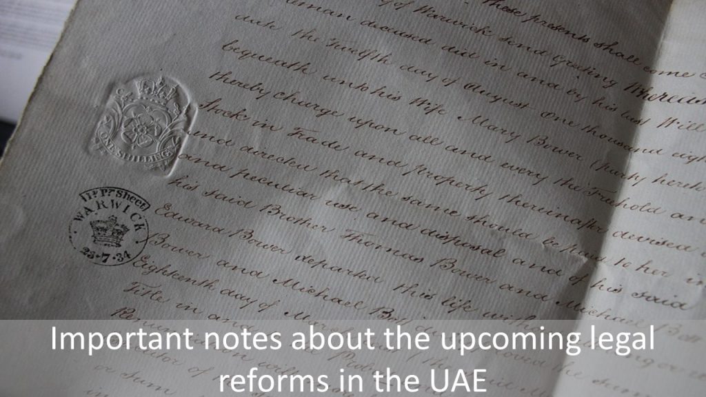 Important notes about the upcoming IP legal reforms in the UAE, Intellectual Property in the UAE, Modifications to the trademark law, Other notable changes regarding Intellectual Property in the UAE