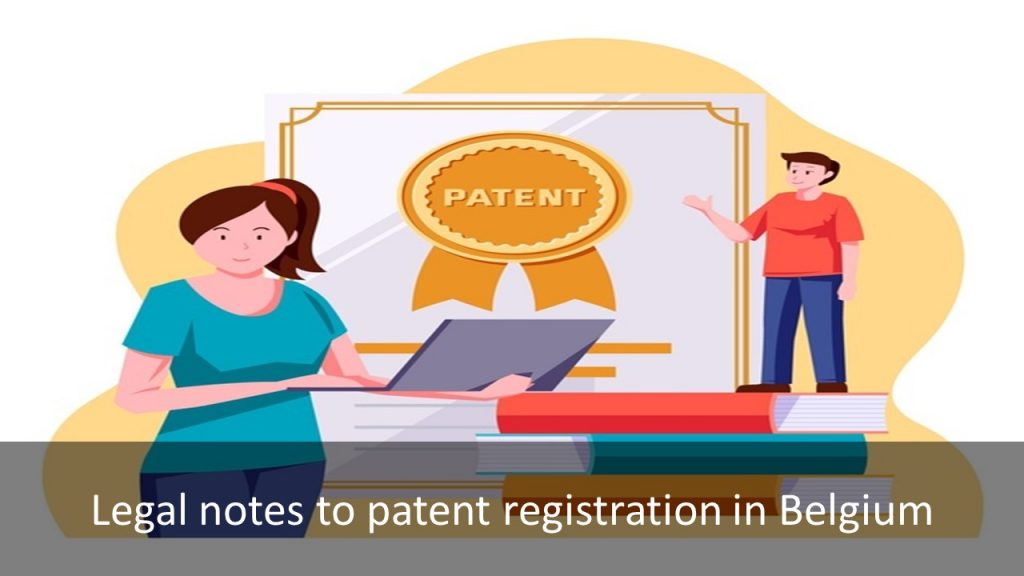 patent registration in Belgium, patent in Belgium, Belgium patent registration, Belgium patent, file patent in Belgium